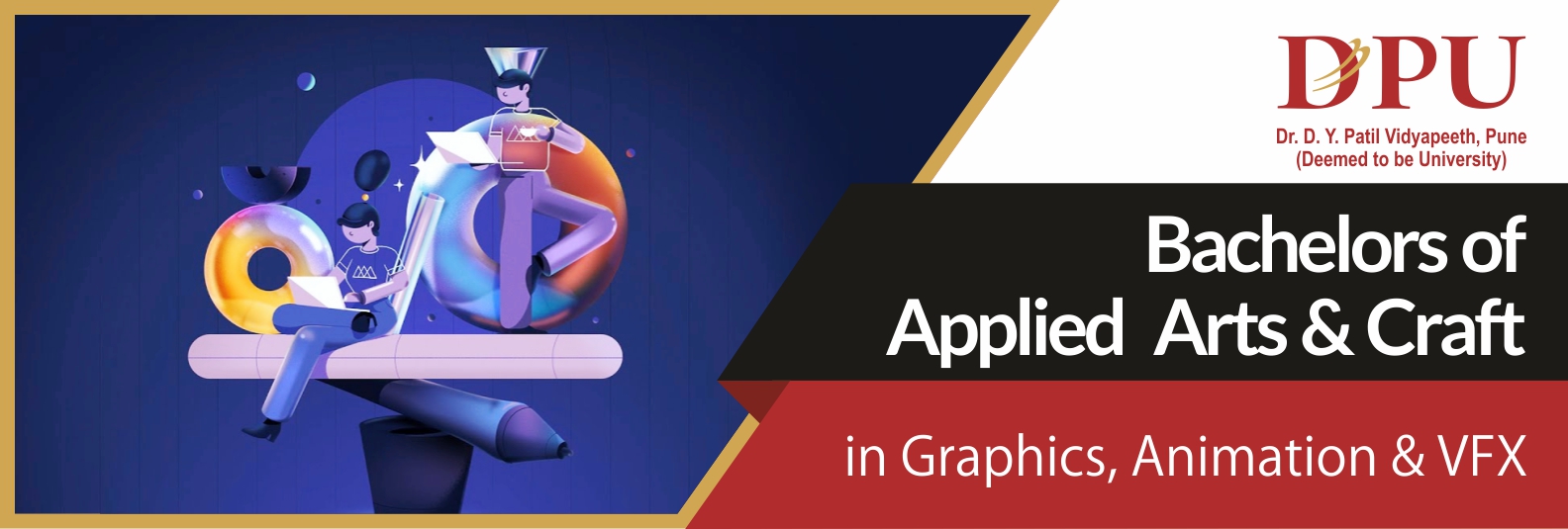 Bachelors of Applied Arts & Craft in Graphic Design & Animation / VFX